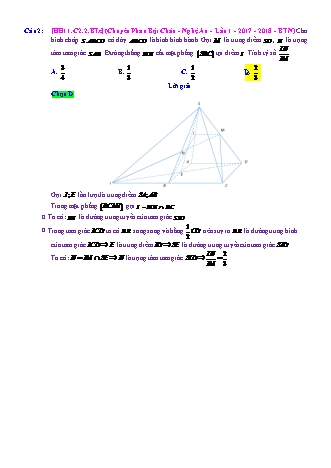 Trắc nghiệm Hình học Lớp 11 tách từ đề thi thử THPT Quốc gia - Chương 2 - Bài 2: Hai đường thẳng chéo nhau và song song - Mức độ 3.5 - Năm học 2017-2018 (Có đáp án)