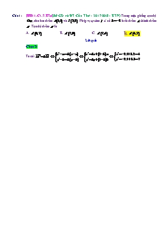 Trắc nghiệm Hình học Lớp 11 tách từ đề thi thử THPT Quốc gia - Chương 1 - Bài 7: Phép vị tự - Mức độ 1.2 - Năm học 2017-2018 (Có đáp án)
