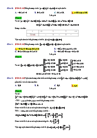 Trắc nghiệm Đại số Lớp 10 tách từ đề thi thử THPT Quốc gia - Chương 4 - Chủ đề 8: Một số phương trình và bất phương trình quy về bậc 2 - Dạng 3: Phương trình, bất phương trình chứa nhiều dấu l.l - Mức độ 3 - Năm học 2017-2018 (Có đáp án)