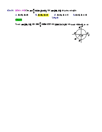Trắc nghiệm Đại số Lớp 10 tách từ đề thi thử THPT Quốc gia - Chương 6 - Chủ đề 1: Cung và góc lượng giác - Dạng 4: Các câu hỏi tổng hợp - Năm học 2017-2018 (Có đáp án)