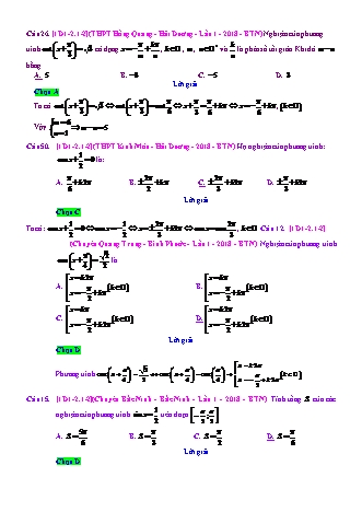 Trắc nghiệm Đại số Lớp 11 tách từ đề thi thử THPT Quốc gia - Chương 1 - Chủ đề 2: Phương trình lượng giác cơ bản - Dạng 1: Phương trình lượng giác cơ bản (không cần biến đổi) - Mức độ 2 - Năm học 2017-2018 (Có đáp án)