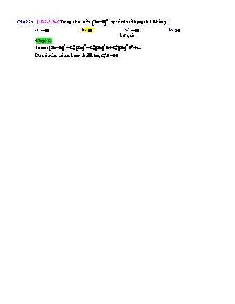 Trắc nghiệm Đại số Lớp 11 tách từ đề thi thử THPT Quốc gia - Chương 2 - Chủ đề 3: Nhị thức Newton - Dạng 3: Hệ số lớn nhất, nhỏ nhất trong khai triển - Mức độ 2 - Năm học 2017-2018 (Có đáp án)