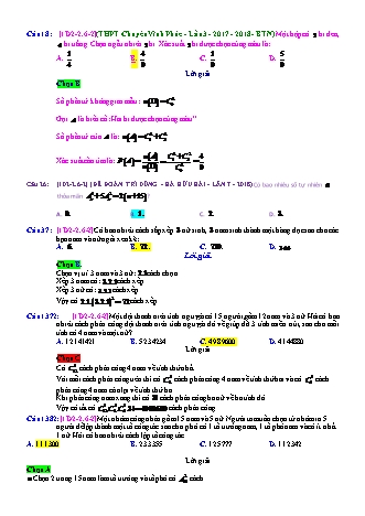 Trắc nghiệm Đại số Lớp 11 tách từ đề thi thử THPT Quốc gia - Chương 2 - Chủ đề 2: Hoán vị. Chỉnh hợp. Tổ hợp - Dạng 6: Chọn người, vật (kết hợp P-A-C) - Mức độ 2 - Năm học 2017-2018 (Có đáp án)