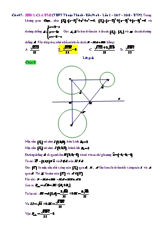 Trắc nghiệm Hình học Lớp 12 tách từ đề thi thử THPT Quốc gia - Chương 3 - Bài 6: Tổng hợp về phương pháp tọa độ không gian - Mức độ 4.6 - Năm học 2017-2018 (Có đáp án)