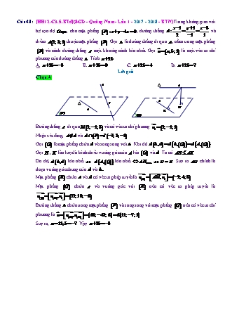 Trắc nghiệm Hình học Lớp 12 tách từ đề thi thử THPT Quốc gia - Chương 3 - Bài 5: Phương trình đường thẳng - Mức độ 4.4 - Năm học 2017-2018 (Có đáp án)