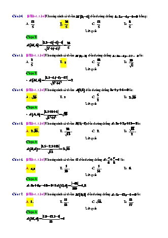 Trắc nghiệm Hình học Lớp 10 tách từ đề thi thử THPT Quốc gia - Chương 3 - Chủ đề 1: Phương trình đường thẳng - Dạng 13: Tính khoảng cách từ 1 điểm đến 1 đường thẳng - Mức độ 1 - Năm học 2017-2018 (Có đáp án)
