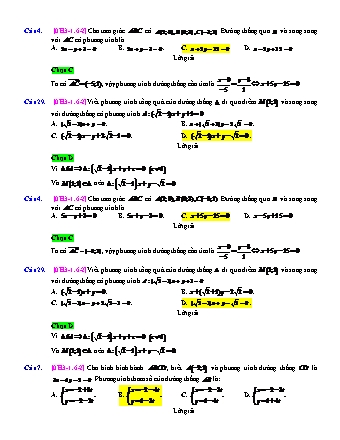 Trắc nghiệm Hình học Lớp 10 tách từ đề thi thử THPT Quốc gia - Chương 3 - Chủ đề 1: Phương trình đường thẳng - Dạng 6: Phương trình đường thẳng qua 1 điểm và song song với 1 đường thẳng - Mức độ 2 - Năm học 2017-2018 (Có đáp án)