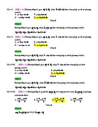 Trắc nghiệm Hình học Lớp 10 tách từ đề thi thử THPT Quốc gia - Chương 3 - Chủ đề 1: Phương trình đường thẳng - Dạng 2: Phương trình đường thẳng qua 1 điểm và có 1 VTPT - Mức độ 1 - Năm học 2017-2018 (Có đáp án)