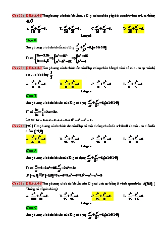Trắc nghiệm Hình học Lớp 10 tách từ đề thi thử THPT Quốc gia - Chương 3 - Chủ đề 3: Phương trình elip - Dạng 4: Phương trình elip biết các yếu tố (tâm sai, độ dài các trục, tiêu cự) - Mức độ 3 - Năm học 2017-2018 (Có đáp án)