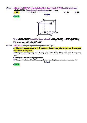 Trắc nghiệm Hình học Lớp 11 tách từ đề thi thử THPT Quốc gia - Chương 3 - Chủ đề 2: Hai đường thẳng vuông góc - Dạng 4: Góc giữa hai đường thẳng - Mức độ 1 - Năm học 2017-2018 (Có đáp án)