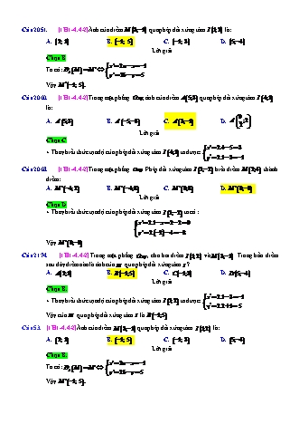 Trắc nghiệm Hình học Lớp 11 tách từ đề thi thử THPT Quốc gia - Chương 1 - Chủ đề 4: Phép đối xứng tâm - Dạng 4: Toạ độ ảnh, tạo ảnh của điểm qua phép đối xứng tâm - Mức độ 2 - Năm học 2017-2018 (Có đáp án)