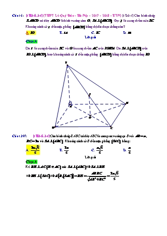 Trắc nghiệm Hình học Lớp 11 tách từ đề thi thử THPT Quốc gia - Chương 3 - Chủ đề 5: Khoảng cách - Dạng 3: Từ điểm M (khác H) đến mặt phẳng cắt đường cao - Mức độ 1 - Năm học 2017-2018 (Có đáp án)