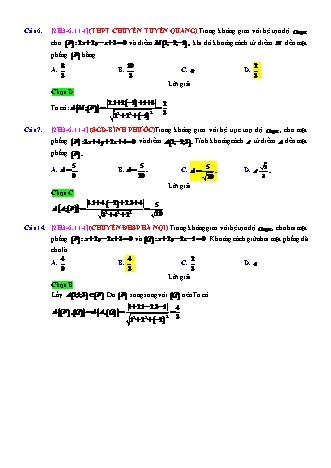 Trắc nghiệm Hình học Lớp 12 tách từ đề thi thử THPT Quốc gia - Chương 3 - Chủ đề 6: Toán tổng hợp về phương pháp tọa độ không gian - Dạng 11: Khoảng cách giữa hai đối tượng song song - Mức độ 1 - Năm học 2017-2018 (Có đáp án)