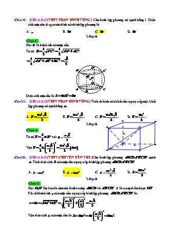 Trắc nghiệm Hình học Lớp 12 tách từ đề thi thử THPT Quốc gia - Chương 2 - Chủ đề 3: Khối cầu - Dạng 5: Mặt cầu nội tiếp, ngoại tiếp đa diện - Mức độ 1 - Năm học 2017-2018 (Có đáp án)