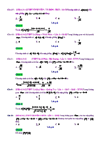 Trắc nghiệm Hình học Lớp 12 tách từ đề thi thử THPT Quốc gia - Chương 3 - Chủ đề 6: Toán tổng hợp về phương pháp tọa độ không gian - Dạng 9: Khoảng cách từ 1 điểm đến 1 mặt phẳng - Mức độ 1 - Năm học 2017-2018 (Có đáp án)