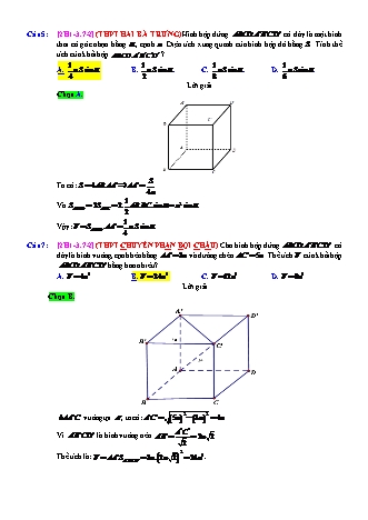 Trắc nghiệm Hình học Lớp 12 tách từ đề thi thử THPT Quốc gia - Chương 1 - Chủ đề 3: Thể tích khối lăng trụ - Dạng 7: Khối hình hộp khác - Mức độ 2 - Năm học 2017-2018 (Có đáp án)