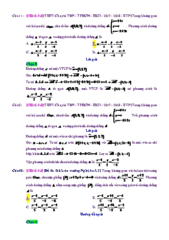 Trắc nghiệm Hình học Lớp 12 tách từ đề thi thử THPT Quốc gia - Chương 3 - Chủ đề 5: Phương trình đường thẳng - Dạng 9: Phương trình đường thẳng qua 1 điểm, vừa cắt , vừa vuông góc với d - Mức độ 3 - Năm học 2017-2018 (Có đáp án)