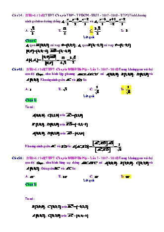 Trắc nghiệm Hình học Lớp 12 tách từ đề thi thử THPT Quốc gia - Chương 3 - Chủ đề 6: Toán tổng hợp về phương pháp tọa độ không gian - Dạng 12: Khoảng cách giữa hai đường thẳng chéo nhau - Mức độ 3 - Năm học 2017-2018 (Có đáp án)