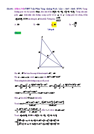Trắc nghiệm Hình học Lớp 12 tách từ đề thi thử THPT Quốc gia - Chương 3 - Chủ đề 6: Toán tổng hợp về phương pháp tọa độ không gian - Dạng 7: Góc giữa hai đường thẳng - Mức độ 4 - Năm học 2017-2018 (Có đáp án)