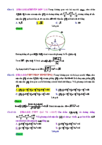 Trắc nghiệm Hình học Lớp 12 tách từ đề thi thử THPT Quốc gia - Chương 3 - Chủ đề 2: Phương trình mặt cầu - Dạng 8: Phương trình mặt cầu biết tâm và điều kiện của dây cung - Mức độ 2 - Năm học 2017-2018 (Có đáp án)