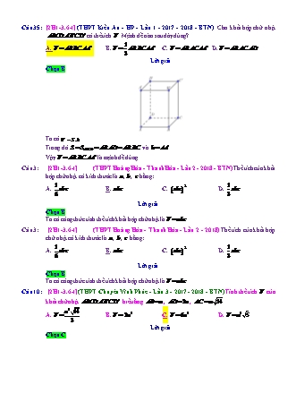 Trắc nghiệm Hình học Lớp 12 tách từ đề thi thử THPT Quốc gia - Chương 1 - Chủ đề 3: Thể tích khối lăng trụ - Dạng 6: Khối hộp chữ nhật - Mức độ 1 - Năm học 2017-2018 (Có đáp án)