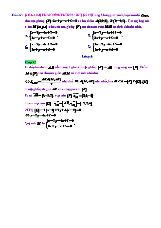 Trắc nghiệm Hình học Lớp 12 tách từ đề thi thử THPT Quốc gia - Chương 3 - Chủ đề 3: Phương trình mặt phẳng (chưa học phương trình đường thẳng) - Câu hỏi chưa phân dạng - Mức độ 4 - Năm học 2017-2018 (Có đáp án)