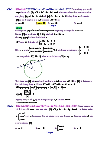 Trắc nghiệm Hình học Lớp 12 tách từ đề thi thử THPT Quốc gia - Chương 3 - Chủ đề 6: Toán tổng hợp về phương pháp tọa độ không gian - Dạng 5: Xét vị trí tương đối giữa đường thẳng và mặt cầu - Mức độ 3 - Năm học 2017-2018 (Có đáp án)