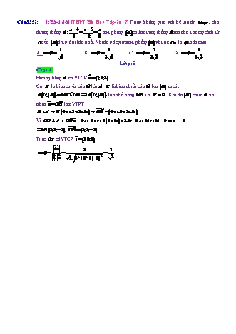 Trắc nghiệm Hình học Lớp 12 tách từ đề thi thử THPT Quốc gia - Chương 3 - Chủ đề 6: Toán tổng hợp về phương pháp tọa độ không gian - Dạng 8: Góc giữa đường thẳng và mặt phẳng - Mức độ 3 - Năm học 2017-2018 (Có đáp án)