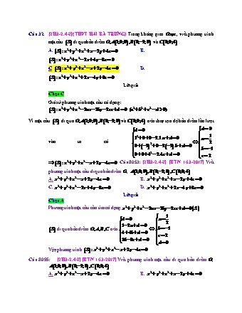 Trắc nghiệm Hình học Lớp 12 tách từ đề thi thử THPT Quốc gia - Chương 3 - Chủ đề 2: Phương trình mặt cầu - Dạng 4: Phương trình mặt cầu ngoại tiếp tứ diện - Mức độ 2 - Năm học 2017-2018 (Có đáp án)