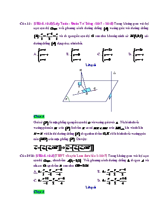 Trắc nghiệm Hình học Lớp 12 tách từ đề thi thử THPT Quốc gia - Chương 3 - Chủ đề 5: Phương trình đường thẳng - Dạng 10: Phương trình đường thẳng qua 1 điểm, vuông góc với d, thỏa điều kiện khoảng cách - Năm học 2017-2018 (Có đáp án)