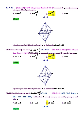 Trắc nghiệm Hình học Lớp 12 tách từ đề thi thử THPT Quốc gia - Chương 2 - Chủ đề 3: Khối cầu - Dạng 5: Mặt cầu nội tiếp, ngoại tiếp đa diện - Mức độ 2 - Năm học 2017-2018 (Có đáp án)