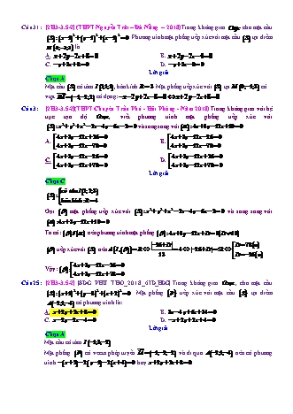 Trắc nghiệm Hình học Lớp 12 tách từ đề thi thử THPT Quốc gia - Chương 3 - Chủ đề 3: Phương trình mặt phẳng (chưa học PTĐT) - Dạng 5: Phương trình mặt phẳng qua 1 điểm, tiếp xúc với mặt cầu - Mức độ 2 - Năm học 2017-2018 (Có đáp án)