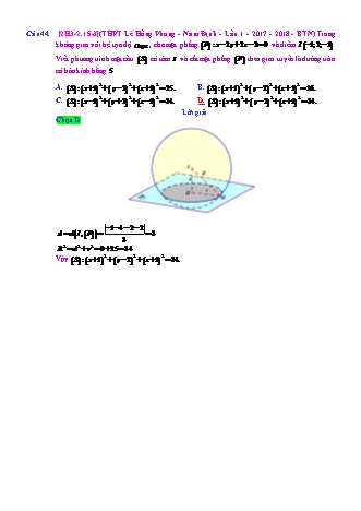 Trắc nghiệm Hình học Lớp 12 tách từ đề thi thử THPT Quốc gia - Chương 3 - Chủ đề 2: Phương trình mặt cầu - Dạng 15: Toán thực tế, liên môn liên quan phương trình mặt cầu - Năm học 2017-2018 (Có đáp án)