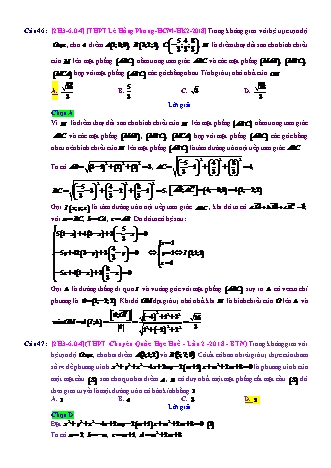 Trắc nghiệm Hình học Lớp 12 tách từ đề thi thử THPT Quốc gia - Chương 3 - Chủ đề 6: Toán tổng hợp về phương pháp tọa độ không gian - Câu hỏi chưa phân dạng - Mức độ 4 - Năm học 2017-2018 (Có đáp án)