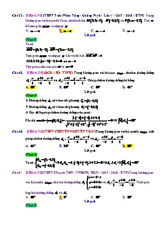 Trắc nghiệm Hình học Lớp 12 tách từ đề thi thử THPT Quốc gia - Chương 3 - Chủ đề 6: Toán tổng hợp về phương pháp tọa độ không gian - Dạng 7: Góc giữa hai đường thẳng - Mức độ 2 - Năm học 2017-2018 (Có đáp án)