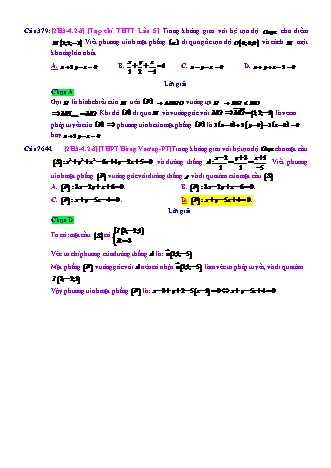 Trắc nghiệm Hình học Lớp 12 tách từ đề thi thử THPT Quốc gia - Chương 3 - Chủ đề 4: Phương trình mặt phẳng (có sử dụng PTĐT) - Dạng 2: Phương trình mặt phẳng qua 1 điểm, dễ tìm VTPT (không dùng tích có hướng) - Mức độ 3 - Năm học 2017-2018 (Có đáp án)