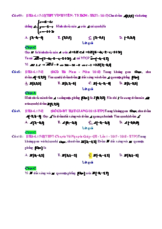 Trắc nghiệm Hình học Lớp 12 tách từ đề thi thử THPT Quốc gia - Chương 3 - Chủ đề 6: Toán tổng hợp về phương pháp tọa độ không gian - Dạng 17: Tìm điểm thỏa điều kiện đối xứng - Mức độ 2 - Năm học 2017-2018 (Có đáp án)