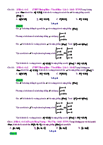 Trắc nghiệm Hình học Lớp 12 tách từ đề thi thử THPT Quốc gia - Chương 3 - Chủ đề 6: Toán tổng hợp về phương pháp tọa độ không gian - Dạng 16: Hình chiếu vuông góc của điểm lên đường, mặt (và ứng dụng) - Mức độ 1 - Năm học 2017-2018 (Có đáp án)