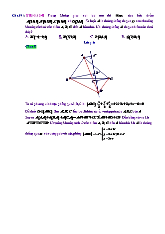 Trắc nghiệm Hình học Lớp 12 tách từ đề thi thử THPT Quốc gia - Chương 3 - Chủ đề 6: Toán tổng hợp về phương pháp tọa độ không gian - Dạng 10: Khoảng cách từ 1 điểm đến 1 đường thẳng - Mức độ 4 - Năm học 2017-2018 (Có đáp án)