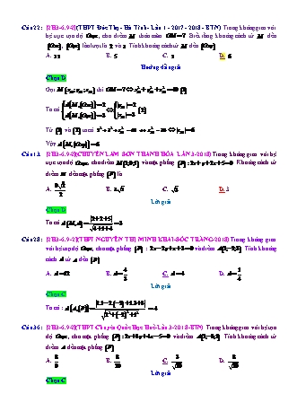 Trắc nghiệm Hình học Lớp 12 tách từ đề thi thử THPT Quốc gia - Chương 3 - Chủ đề 6: Toán tổng hợp về phương pháp tọa độ không gian - Dạng 9: Khoảng cách từ 1 điểm đến 1 mặt phẳng - Mức độ 2 - Năm học 2017-2018 (Có đáp án)